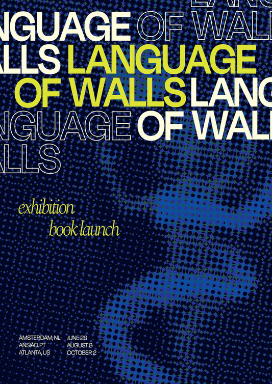 Language of Walls Exhibition & Book Launch in Amsterdam