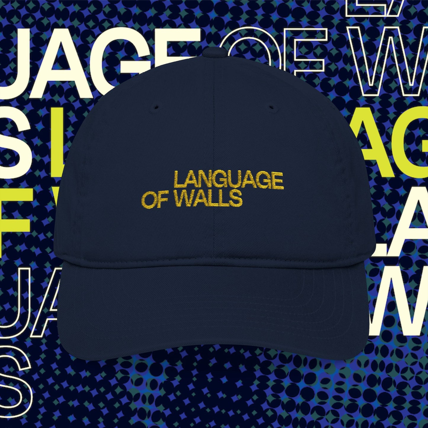 Language of Walls Organic Embroidered Baseball Cap
