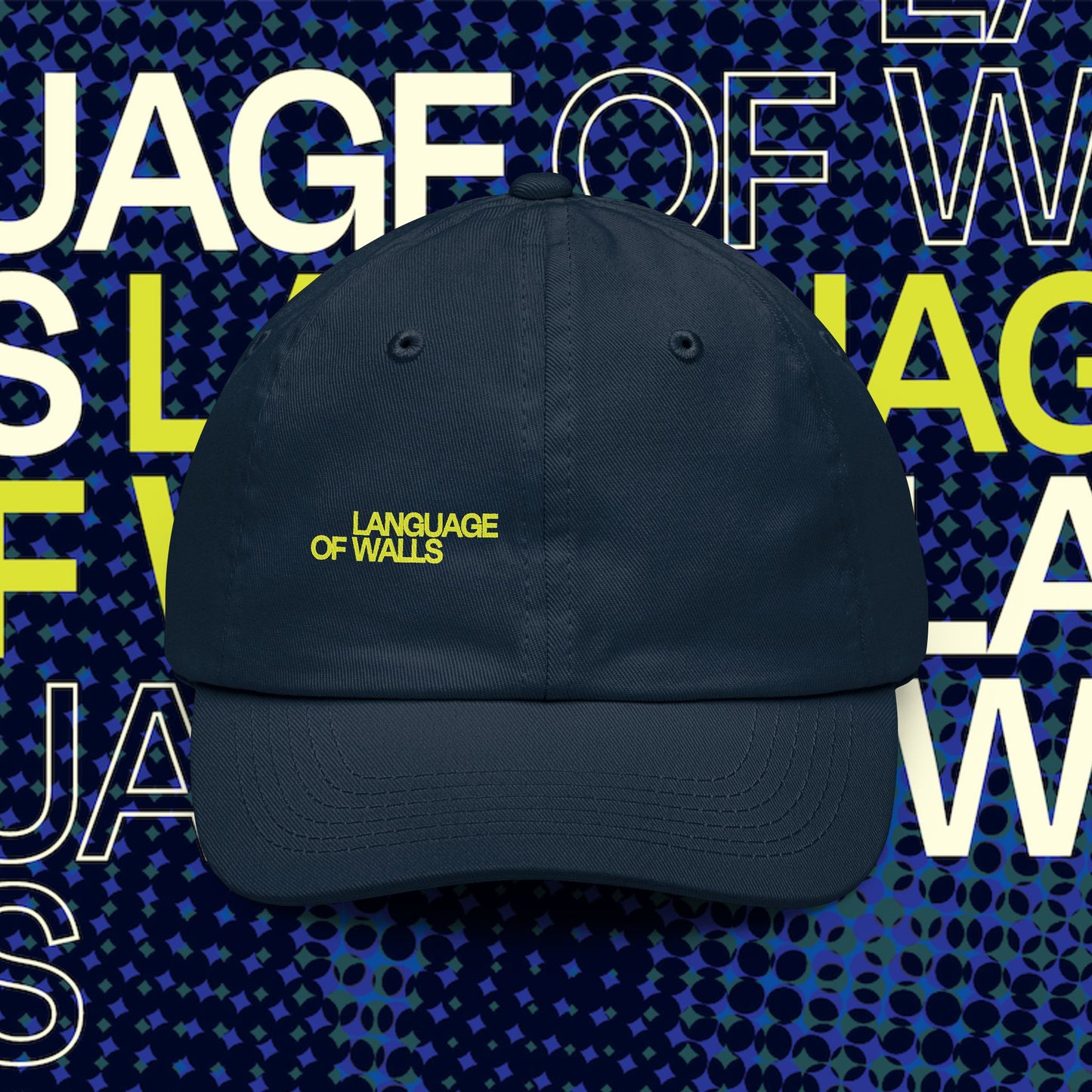 Language of Walls Dad Hat — Neon Text Printed Baseball Cap